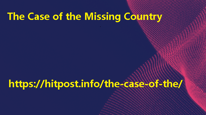 The Case of the Missing Country